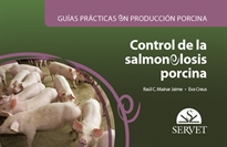 Books Frontpage Guías prácticas en producción porcina. Control de la salmonelosis porcina