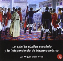 Books Frontpage La opinión pública española y la independencia hispanoamericana, 1819-1820