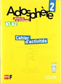 Books Frontpage Méthode de français 2. Adosphère. Cahier d'activités