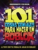 Front page101 cosas geniales para hacer en Roblox