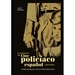 Front pageLa edad de oro del cine policíaco español (1950-1963)