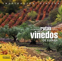Books Frontpage Las mejores rutas por los viñedos de España