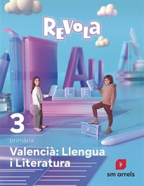 Books Frontpage Valencià: Llengua i Literatura. 3 Primària. Revola