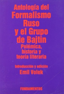 Books Frontpage Antología del formalismo ruso y el grupo de Bajtin. Vol. I