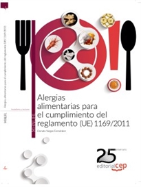 Books Frontpage Alergias alimentarias para el cumplimiento del reglamento (UE) 1169/2011. Manual teórico