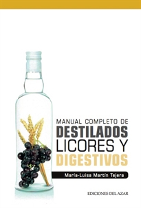 Books Frontpage Manual Completo De Destilados, Licores Y Digestivos