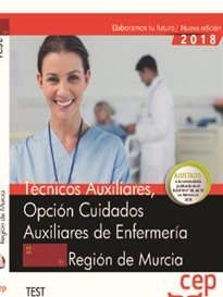 Books Frontpage Técnicos Auxiliares, Opción Cuidados Auxiliares de Enfermería, de la Región de Murcia. Test