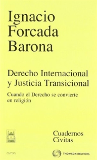 Books Frontpage Derecho internacional y justicia transicional - Cuando el derecho se convierte en religión