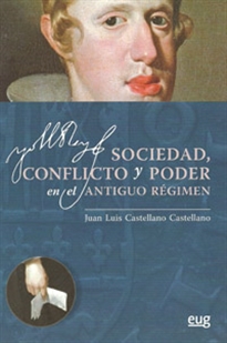 Books Frontpage Sociedad, conflicto y poder en el Antiguo Régimen