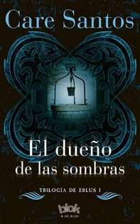 Books Frontpage El dueño de las sombras (Trilogía Eblus 1)