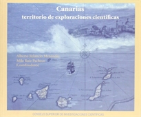 Books Frontpage Canarias, territorio de exploraciones científicas: proyecto Humboldt: expediciones científicas a Canarias en los siglos XVIII y XIX