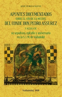 Books Frontpage Apuntes documentados sobre el año de la muerte del Conde Don Pedro Assurez