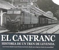 Books Frontpage El Canfranc, Historia De Un Tren De Leyenda