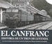 Front pageEl Canfranc, Historia De Un Tren De Leyenda