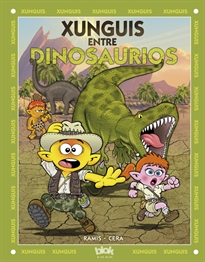 Books Frontpage Xunguis entre dinosaurios (Colección Los Xunguis)