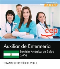 Books Frontpage Auxiliar de Enfermería. Servicio Andaluz de Salud (SAS). Temario específico. Vol. I.