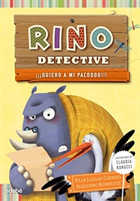 Books Frontpage RINO DETECTIVE 5: ¡¡¡Quiero a mi Pacoooo!!!