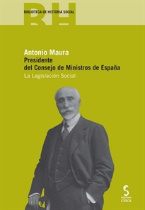 Books Frontpage Antonio Maura. Presidente del Consejo de Ministros de España