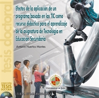 Books Frontpage Efectos de la aplicación de un programa basado en las TIC como recurso didáctico para el aprendizaje de la asignatura de Tecnología en Educación Secundaria