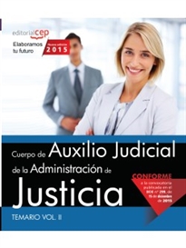 Books Frontpage Cuerpo de Auxilio Judicial de la Administración de Justicia. Temario Vol. II.