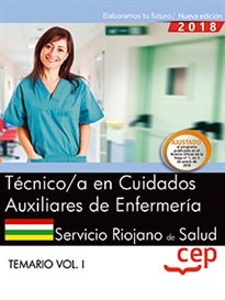 Books Frontpage Técnico/a en Cuidados Auxiliares de Enfermería. Servicio Riojano de Salud. Temario Vol. I.