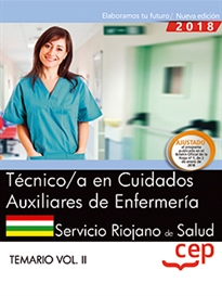 Books Frontpage Técnico/a en Cuidados Auxiliares de Enfermería. Servicio Riojano de Salud. Temario Vol. II.
