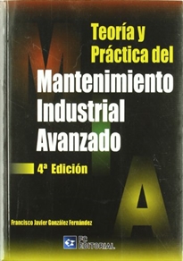 Books Frontpage Teoría y Práctica del Mantenimiento Industrial Avanzado. 4ª