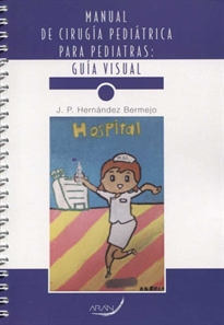 Books Frontpage Manual de cirugía pediátrica para pediatras: guía visual