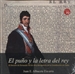 Front pageEl puño y la letra del rey. El Decreto de Fernando VII de 1814 derogatorio de la Constitución de Cádiz
