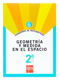 Books Frontpage Cuadernos de matemáticas 6. 2 ESO. Geometría y medida en el espacio