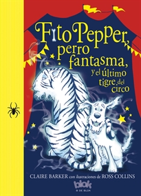 Books Frontpage Fito Pepper y el último tigre del circo (Fito Pepper 2)