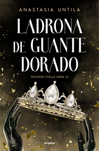 Books Frontpage Ladrona de guante dorado (Trilogía Stella Nera 3)