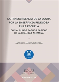 Books Frontpage La trascendencia de la lucha por la enseñanza religiosa en la escuela