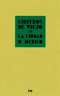 Books Frontpage Libreros de viejo en la Ciudad de México