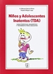 Front pageNiños y Adolescentes Inatentos (TDA). Características, Diagnóstico y Tratamiento Psico-educativo