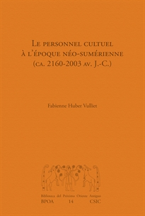 Books Frontpage Le personnel cultuel à l'époque néo-sumérienne (ca. 2160-2003 av. J.-C.)