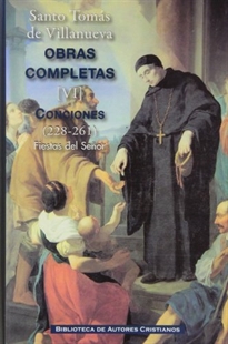 Books Frontpage Obras completas de Santo Tomás de Villanueva. VI: Conciones 228-261. Fiestas del Señor