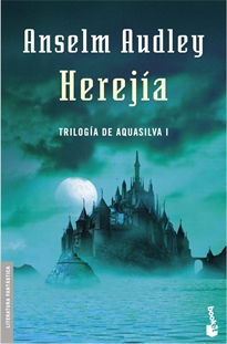 Books Frontpage Herejía. Trilogía Aquasilva I