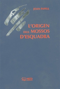 Books Frontpage L'origen dels Mossos d'Esquadra