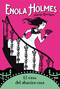 Books Frontpage Las aventuras de Enola Holmes 4 - El caso del abanico rosa