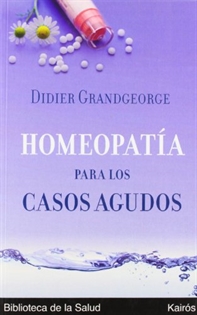 Books Frontpage Homeopatía para los casos agudos