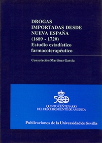 Books Frontpage Drogas importadas desde Nueva España (1689-1720)