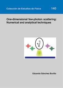 Books Frontpage One-dimensional few-photon scattering: numerical and analytical techniques