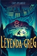 Front pageLa leyenda de Greg (La leyenda de Greg 1)