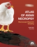Front pageAtlas of Avian Necropsy: Macroscopic Diagnosis Sampling  Updated edition