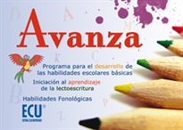 Books Frontpage Avanza. Programa para el desarrollo de las habilidades escolares básicas. Iniciación al aprendizaje de la lectoescritura. Habilidades Fonológicas 1