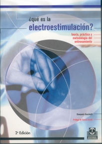 Books Frontpage Qué es la electroestimulación?  teoría, práctica y metodología (Color)