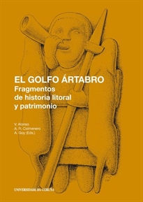 Books Frontpage El golfo Ártabro. Fragmentos de historia litoral y patrimonio