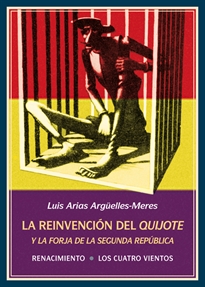 Books Frontpage La reinvención del Quijote y la forja de la Segunda República