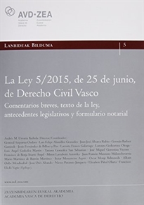 Books Frontpage La Ley 5/2015, de 25 de junio, de Derecho Civil Vasco.